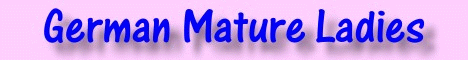 12 German Mature, erfahrenen und unbefriedigten Ladys